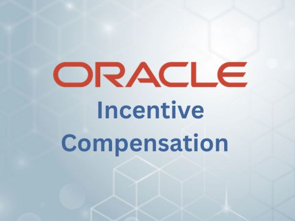 Oracle Incentive Compensation Course | Learn from Experts