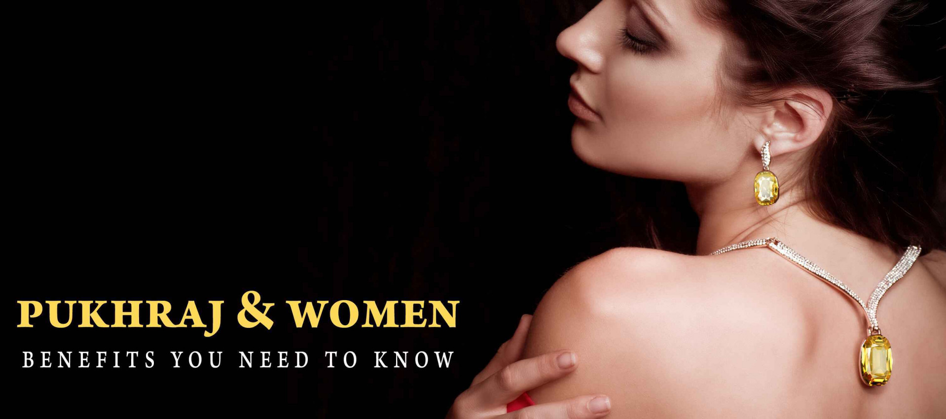 Benefits of pukhraj stone for female