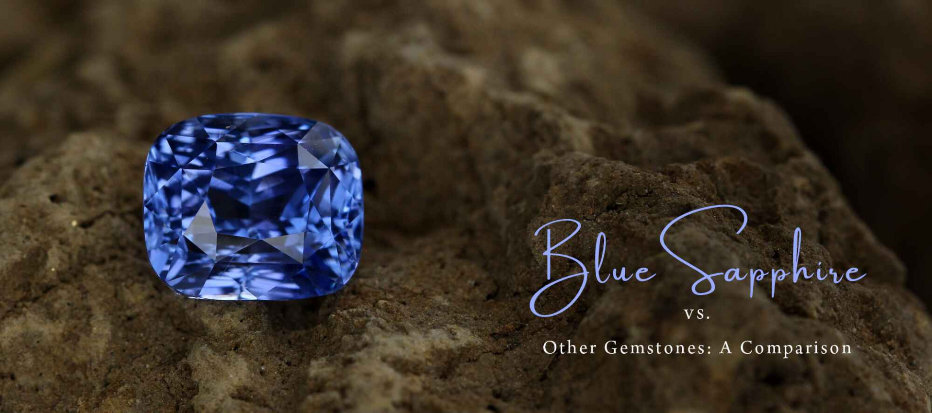 Blue Sapphire vs. Other Gemstones