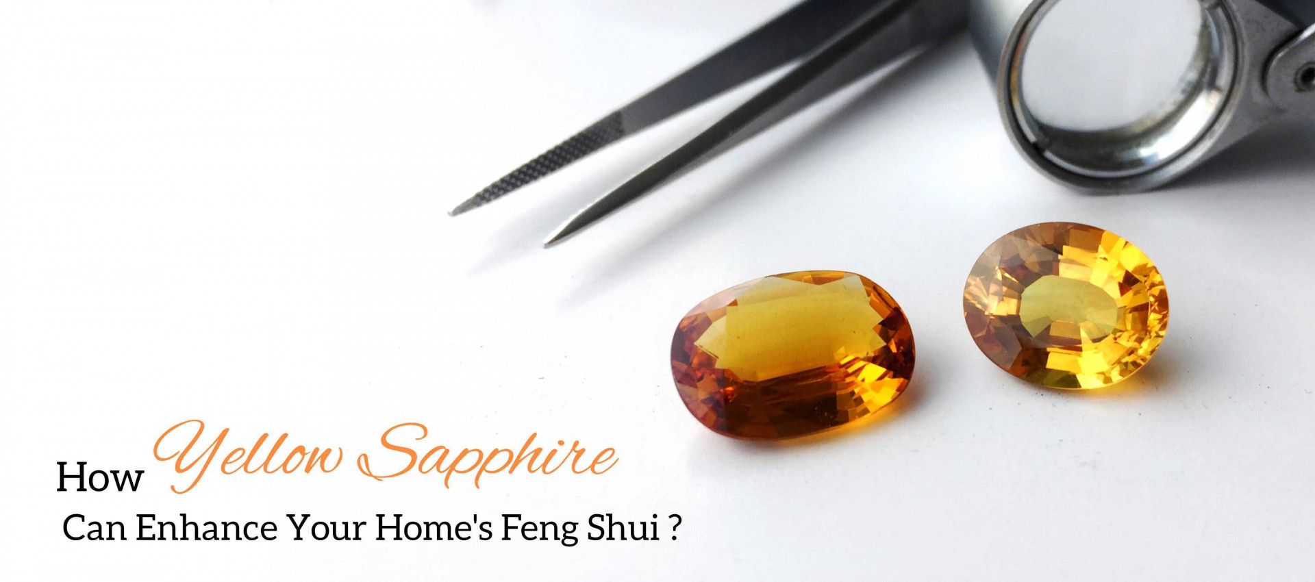How Yellow Sapphire Can Enhance Your Home's Feng Shui