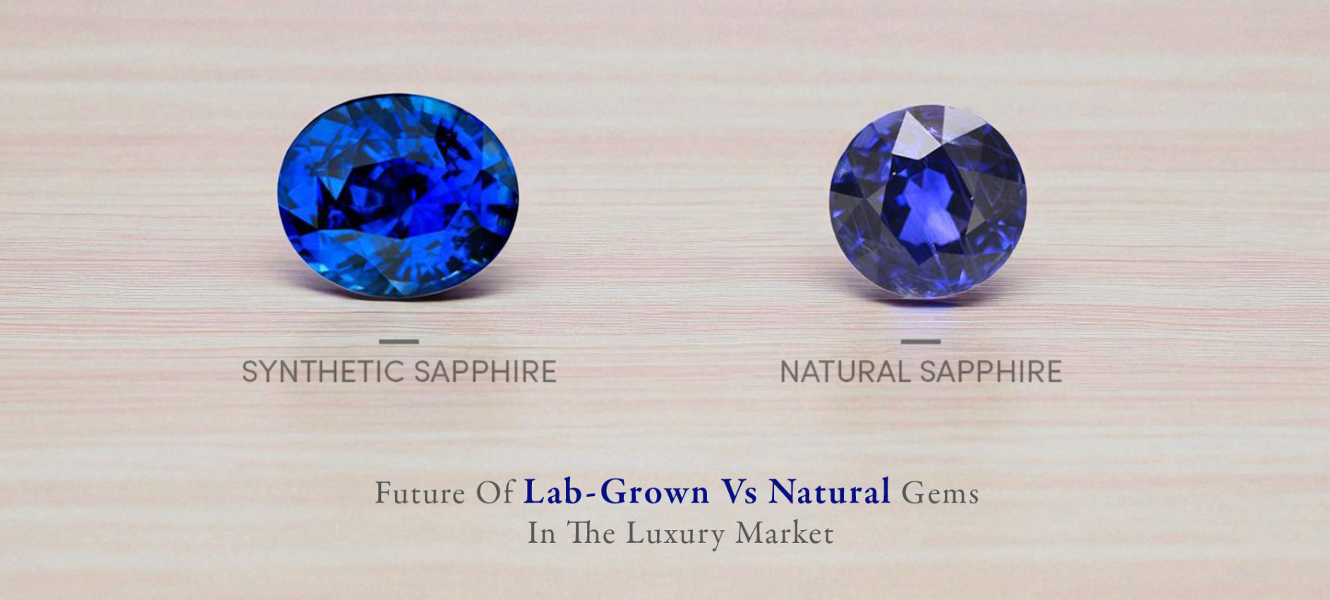 Future Of Lab-Grown Vs Natural Gems In The Luxury Market