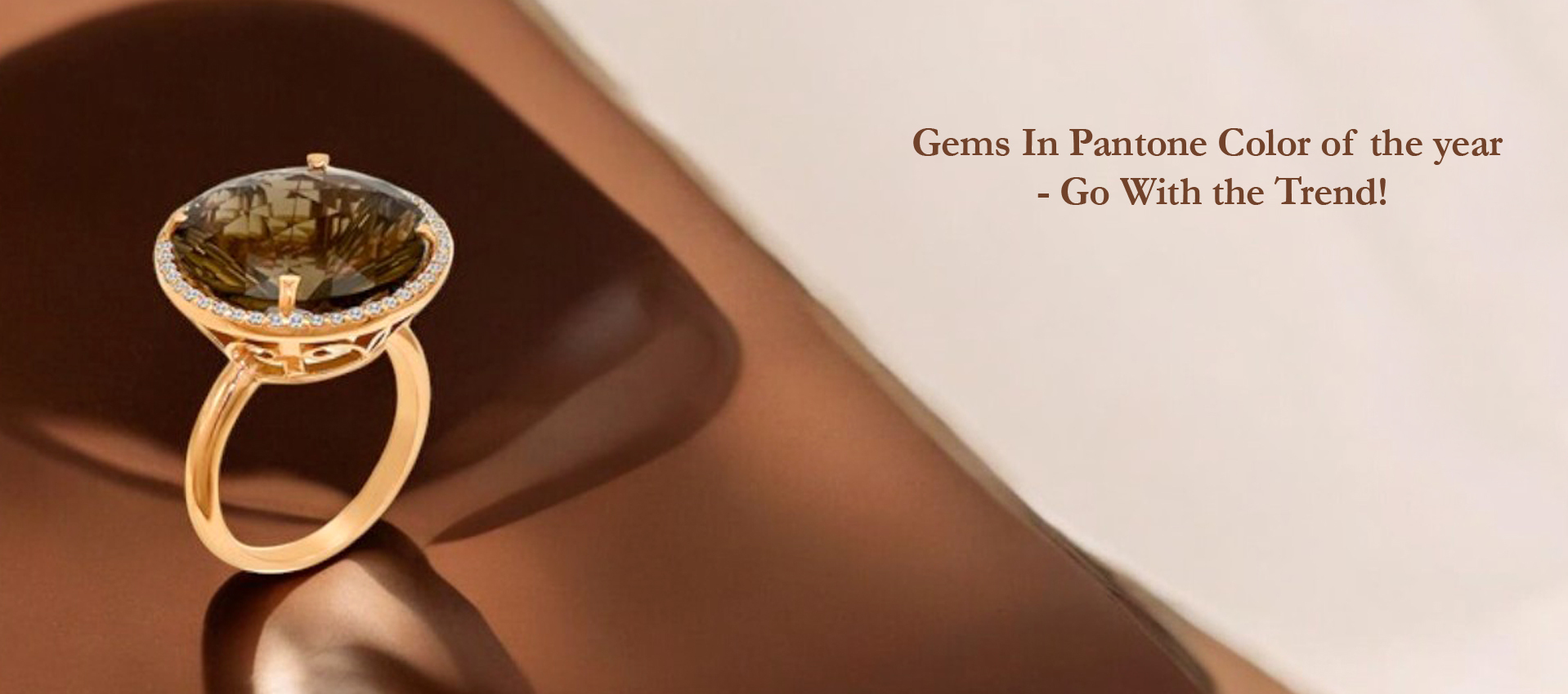 Gems In Pantone Color of the Year - Go With the Trend!