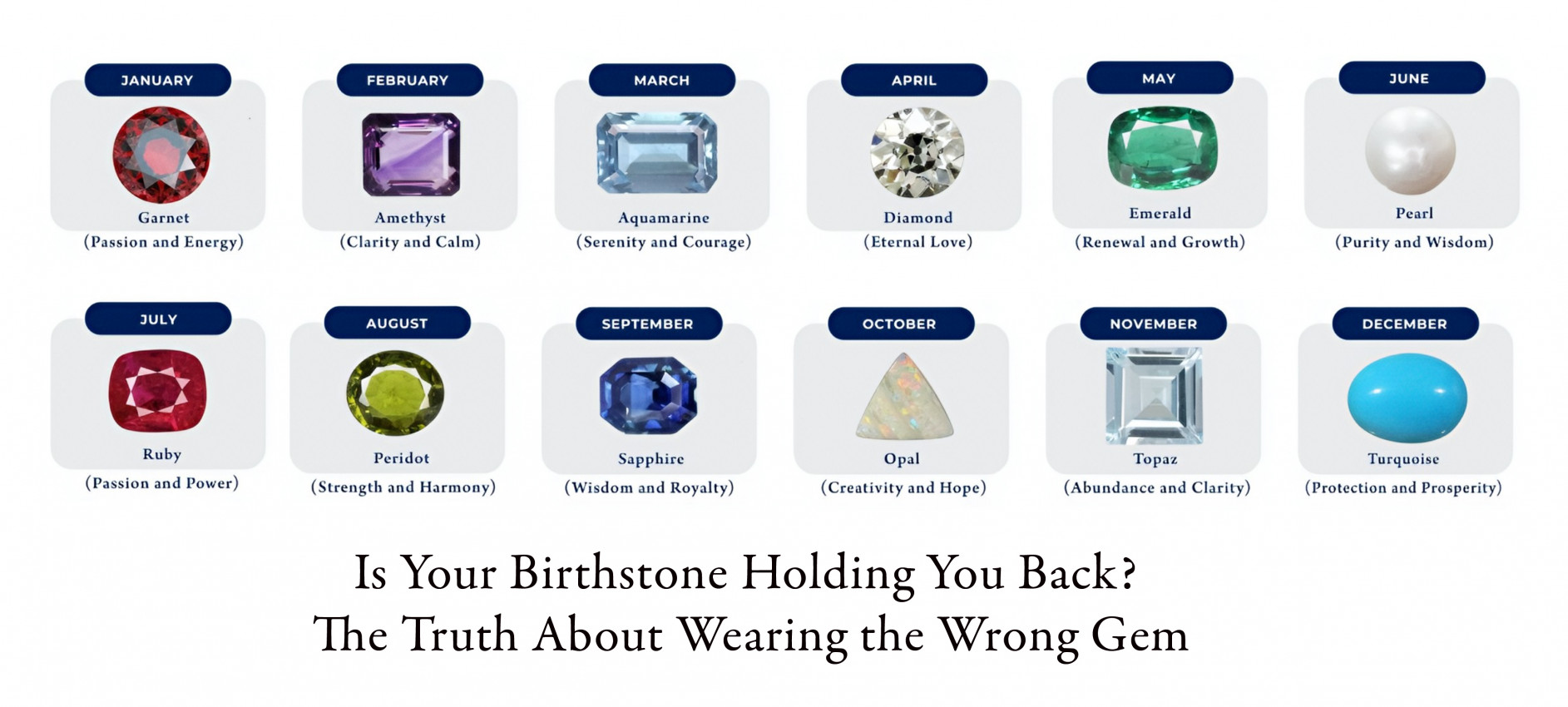 Is Your Birthstone Holding You Back? The Truth About Wearing the Wrong Gem