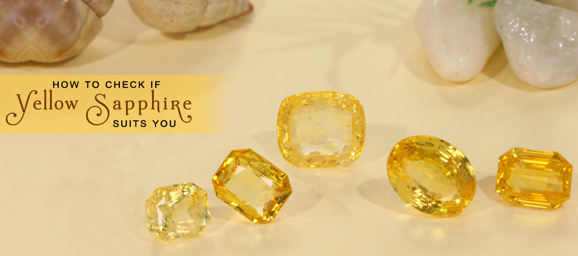 How To Check If Yellow Sapphire Suits You