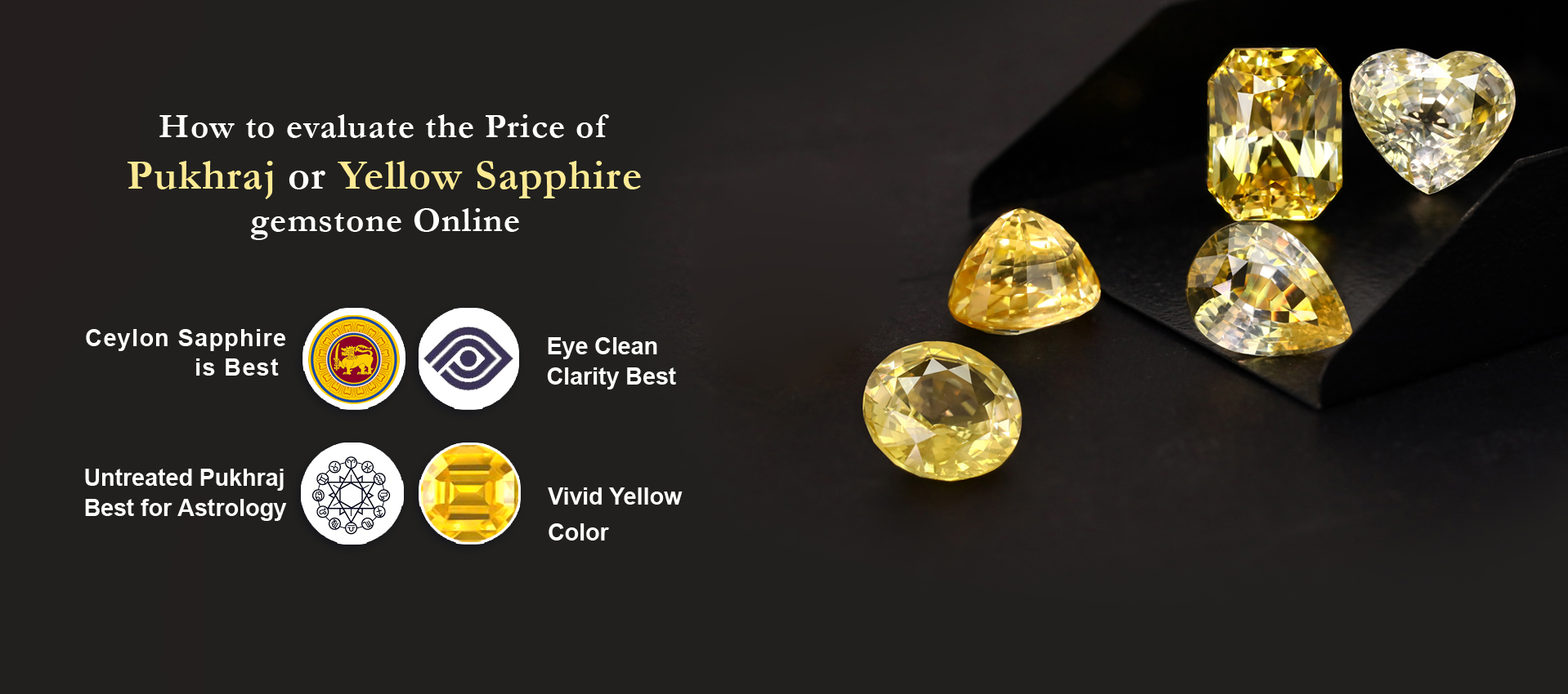 How to evaluate the Price of Pukhraj or Yellow Sapphire gemstone Online