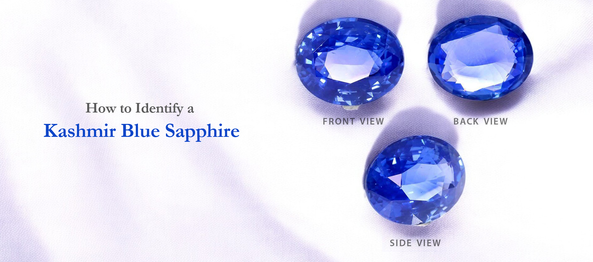 How to Identify a Kashmir Blue Sapphire