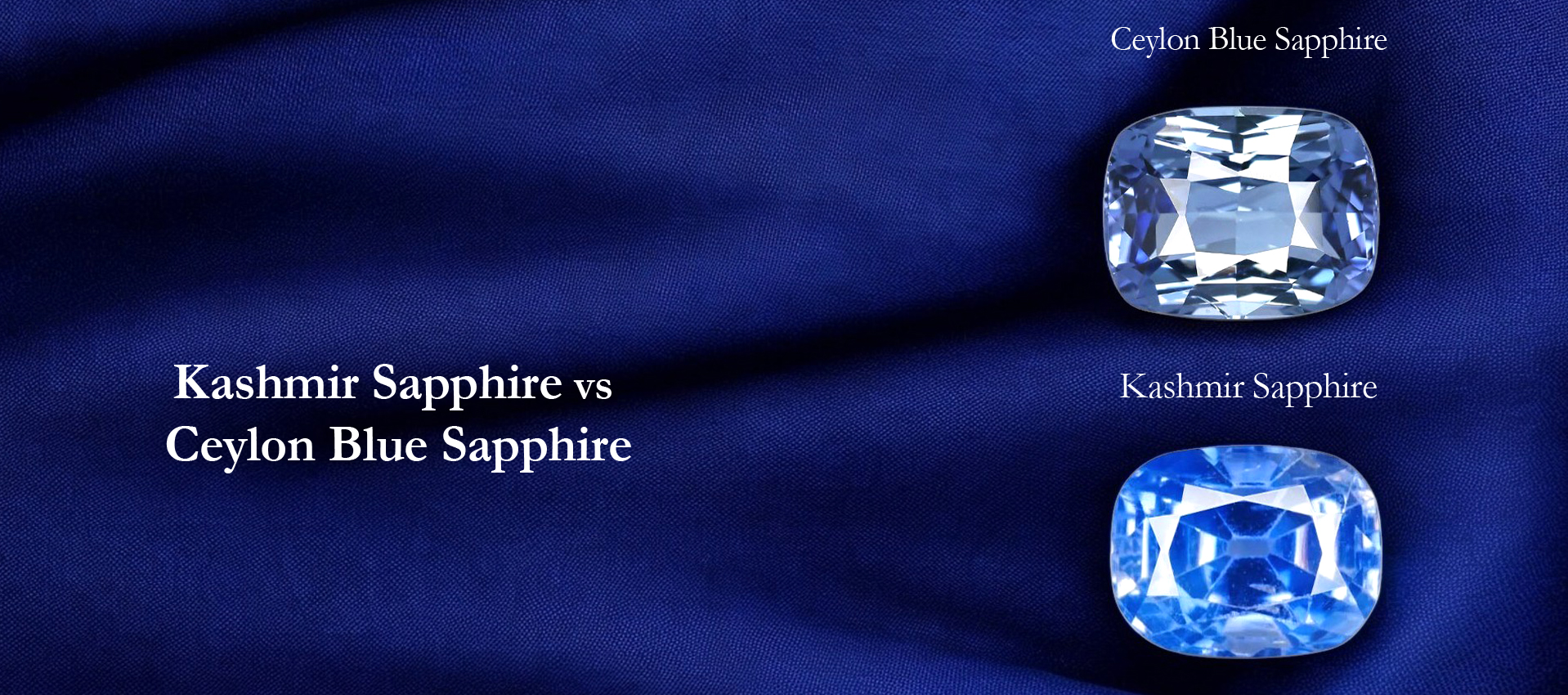 Kashmir Sapphire vs Ceylon Blue Sapphire