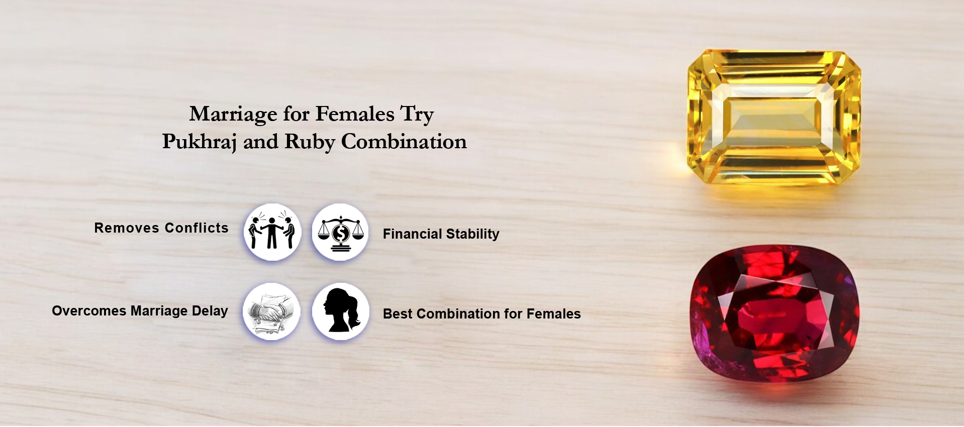 Marriage for Females: Try Pukhraj and Ruby Combination