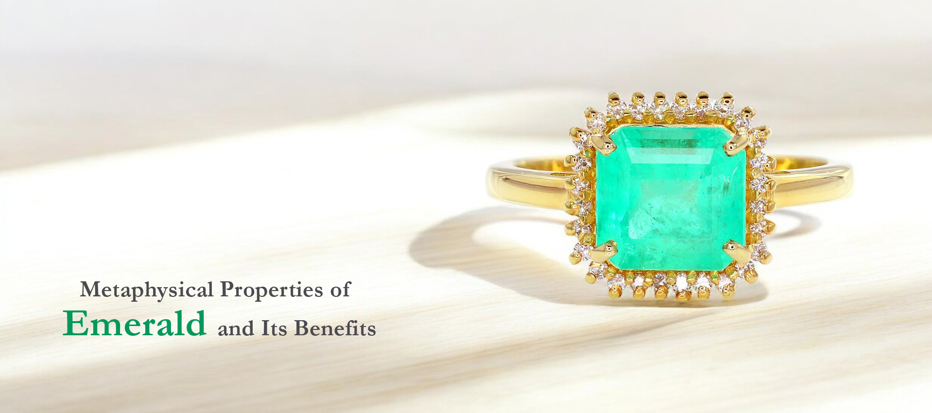 Metaphysical Properties of Emerald and Its Benefits