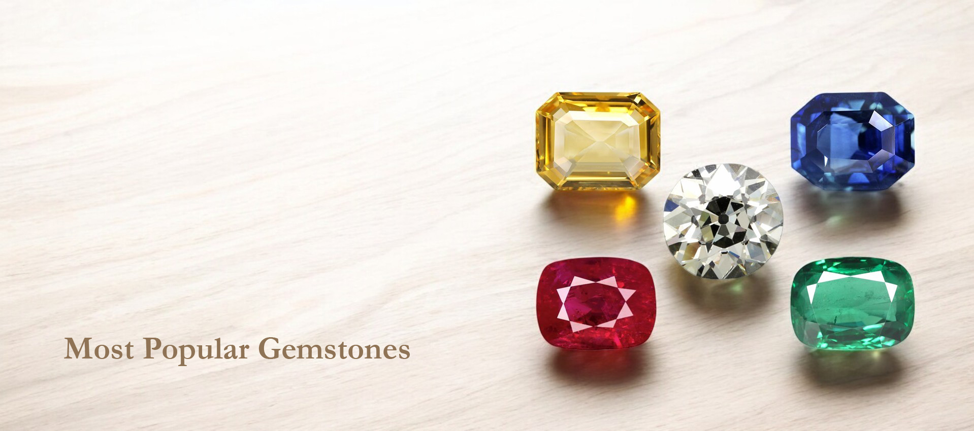 Most Popular Gemstones