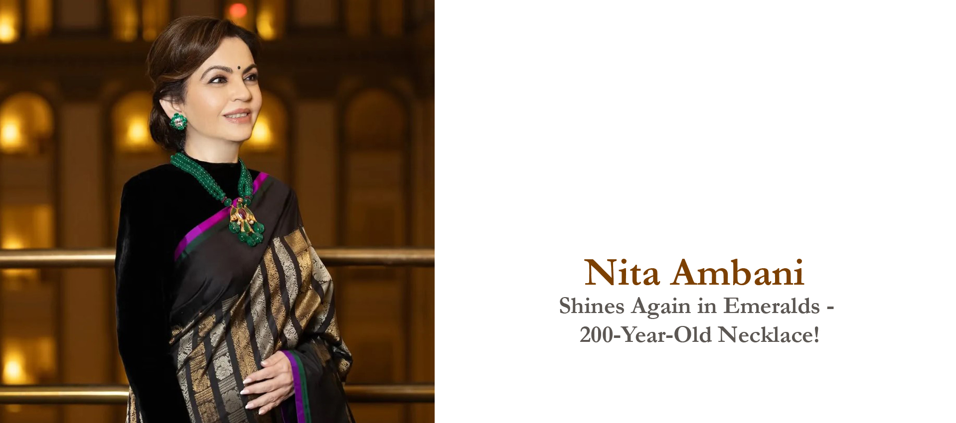 Nita Ambani Shines Again in Emeralds - 200-Year-Old Necklace!