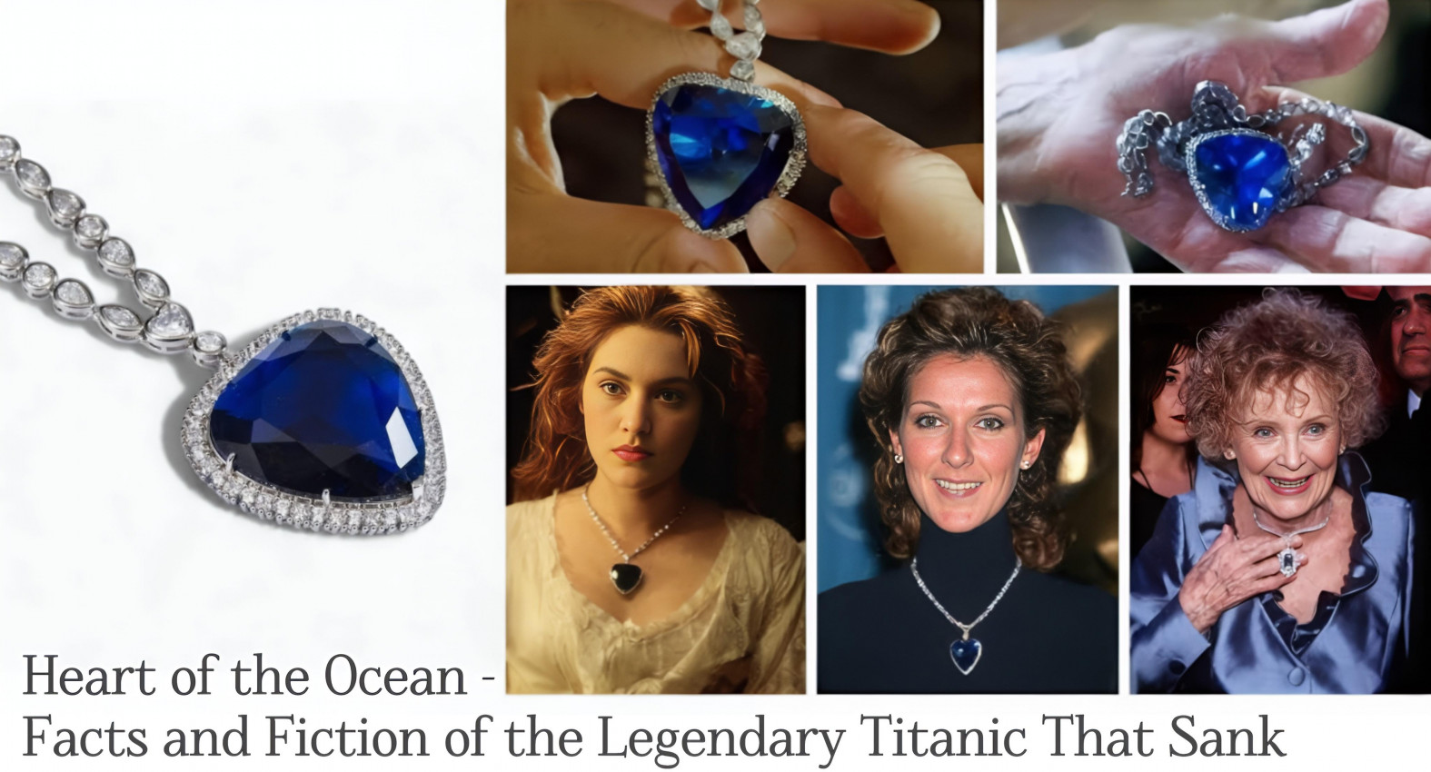 Heart of the Ocean - Facts and Fiction of the Legendary Titanic That Sank