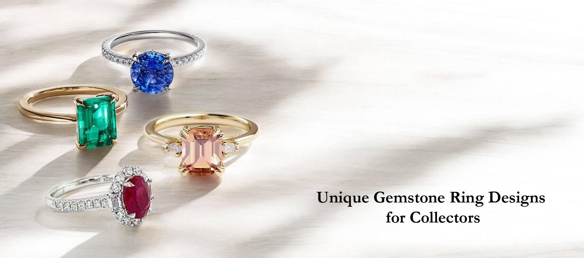 Unique Gemstone Ring Designs for Collectors