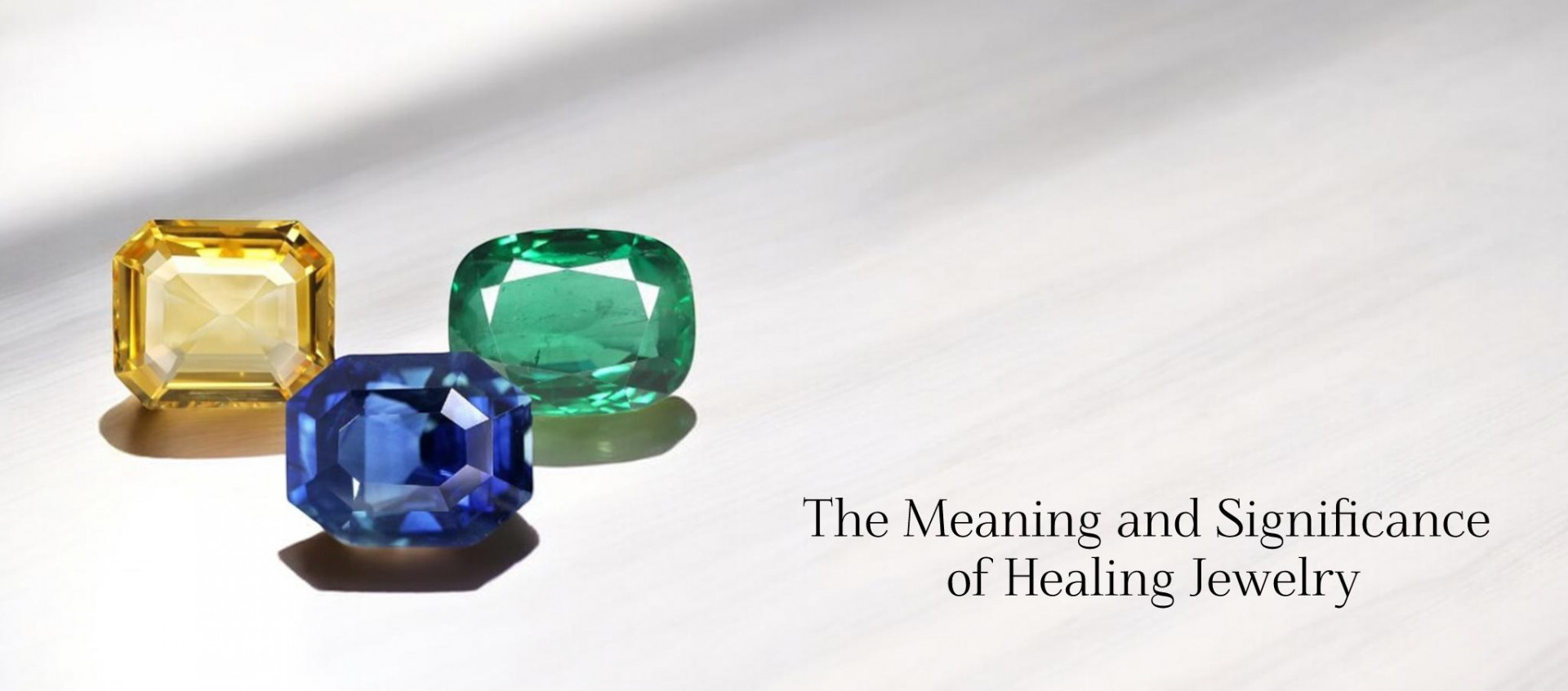 The Meaning and Significance of Healing Jewelry