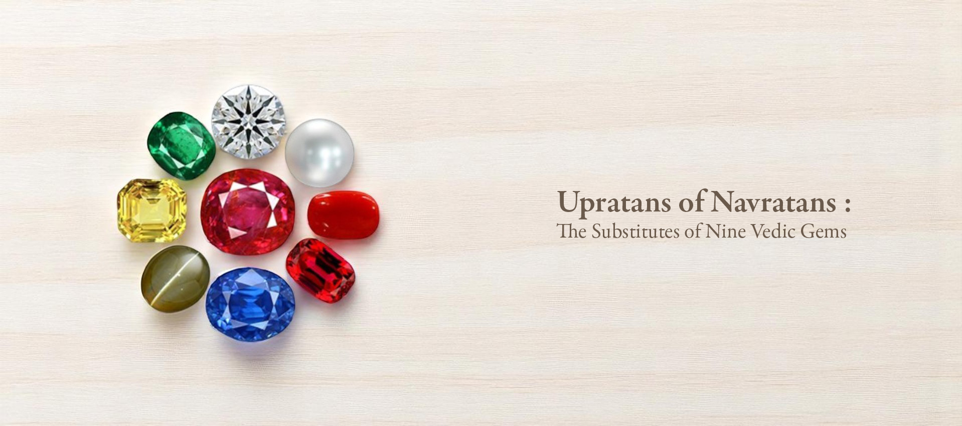 Upratans of Navratans - The Substitutes of Nine Vedic Gems