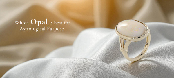 Which Opal Is Best For Astrological Purpose 8744157667250715_s
