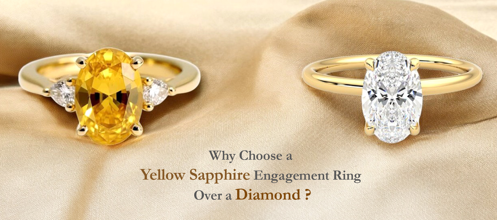 Why Choose a Yellow Sapphire Engagement Ring Over a Diamond
