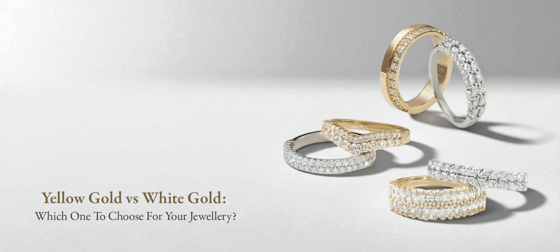 Yellow Gold Vs White Gold Which One To Choose For Your Jewellery 7446562569536726_l