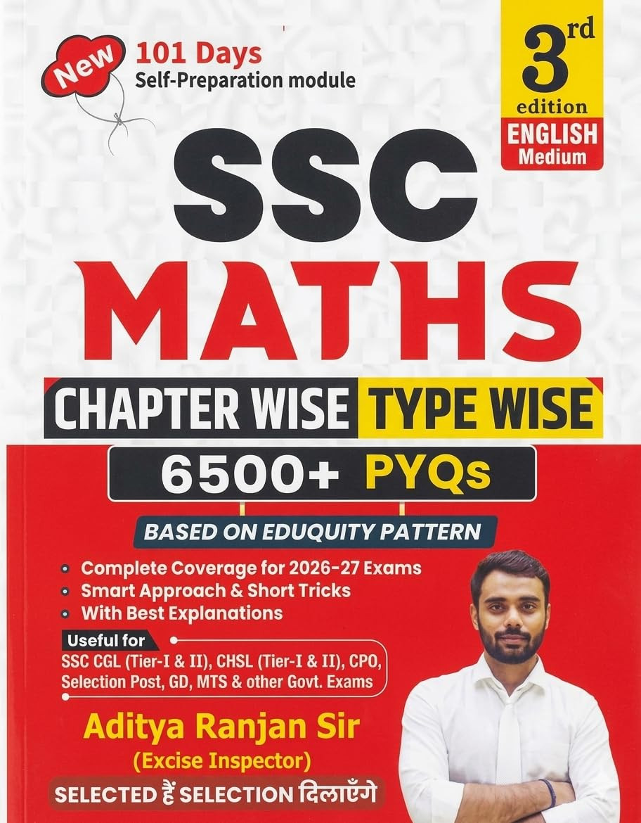 Aditya Ranjan SSC Maths 6500+ Chapter Wise And Type Wise PYQs Based on the Eduquity Pattern English Medium 3rd Edition 2026-27