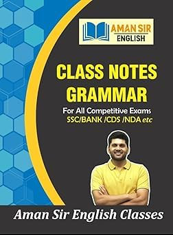Class Notes English Grammar By Aman Sir Useful For SSC, Bank, CDS, NDA Edition 2025