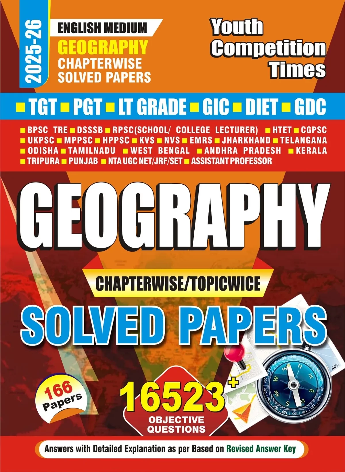 Youth Competition Times Geography 166 Chapterwise Solved Papers 16523+ Questions English Medium 2025-26 (TGT PGT LT Grade GIC DIET GDC) Useful For BPSC, DSSSB, RPSC, KVS, NVS