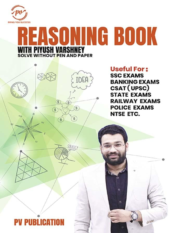 PV Publication Reasoning Book with Piyush Varshney English Medium Useful For CSAT (UPSC), SSC, Railway, Police, and Bank