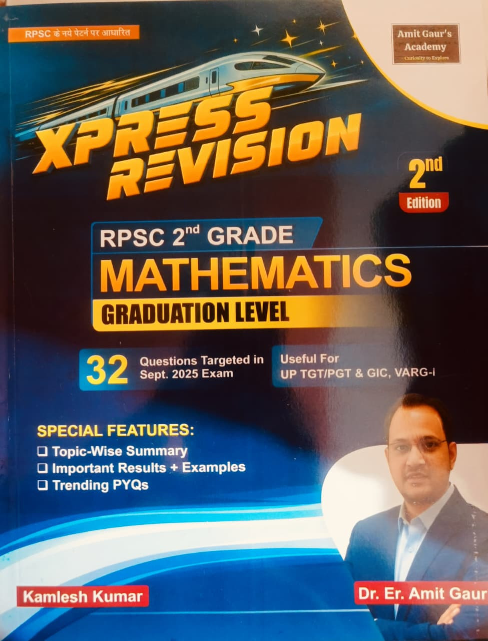 Amit Gaur Academy RPSC 2nd Grade Mathematics Xpress Revision (Graduation Level) 32 Questions New Edition 2026 By Kamlesh Sir