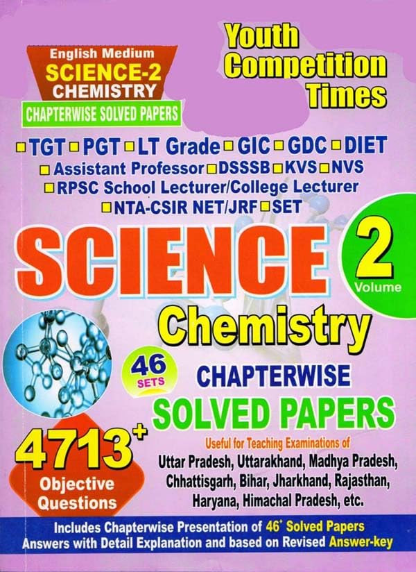 Youth Competition Times Science Chemistry Volume 2 In English 46 Sets Chapterwise Solved Papers 4713+ Objective Questions