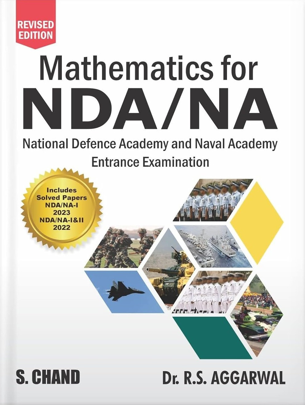 S CHAND Mathematics For NDA NA By R S AGGARWAL Includes Solved Papers In English