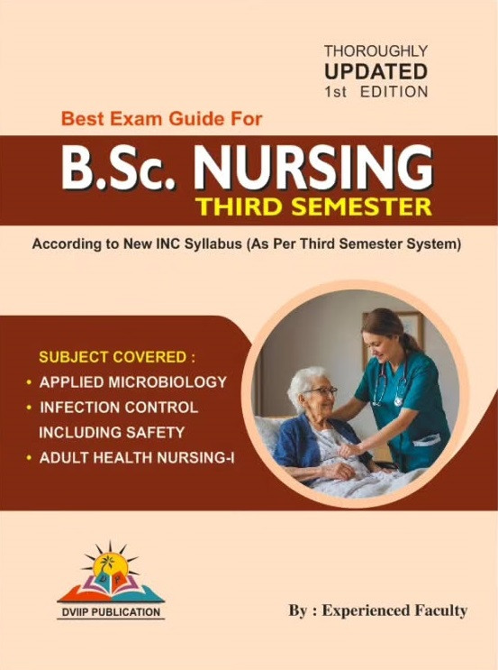 DVIIP Publication BSc Nursing Third Semester Best Exam Guide First Edition Based On New INC Syllabus 2025