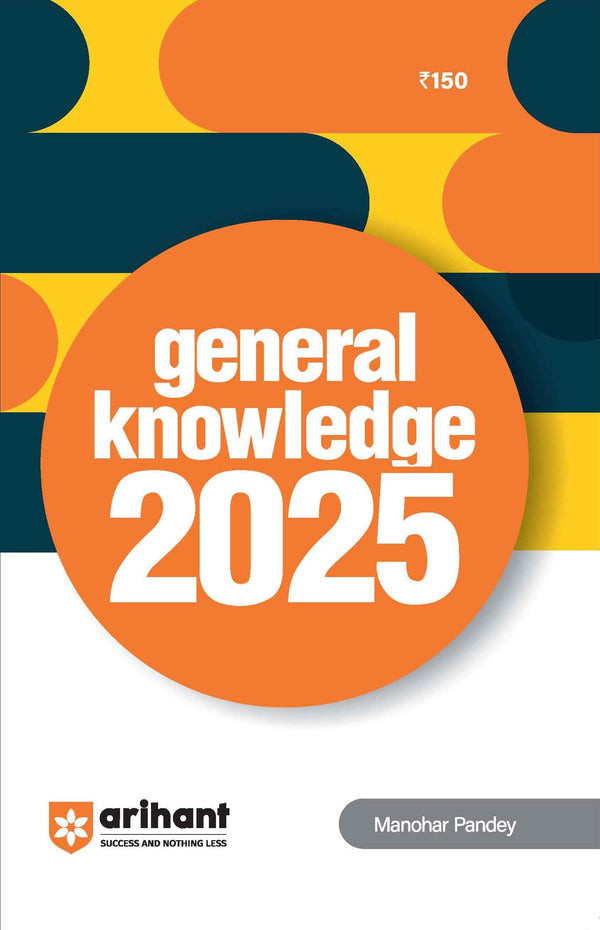 Arihant Publication General Knowledge GK 2025 | By Manohar Pandey | English Medium