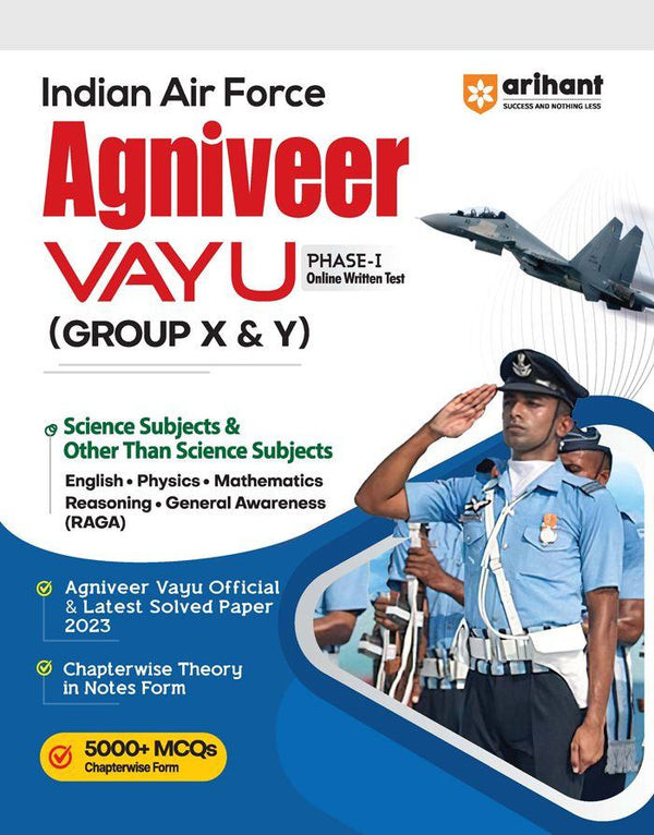 Arihant Publication Indian Air Force Agniveer Vayu Phase 1 (Group X and Y) Science Subject and Other Science Subject Physics Chemistry Maths Reasoning English Online Written Exam | English Medium