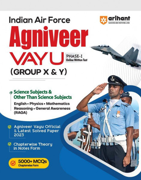 Image of Arihant Publication Indian Air Force Agniveer Vayu Phase 1 (Group X and Y) Science Subject and Other Science Subject Physics Chemistry Maths Reasoning English Online Written Exam | English Medium