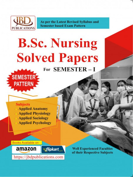 Image of JBD Publication BSc Nursing Solved Papers For 1st First Semester New Edition 2025