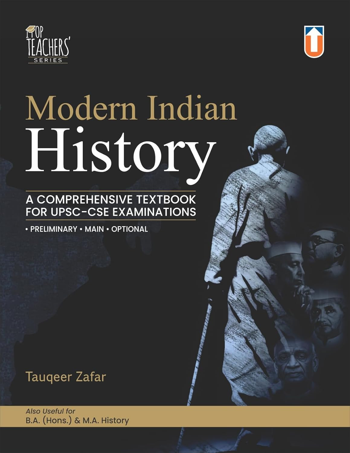 Unique Publishers Modern Indian History A Comprehensive Textbook for UPSC CSE Examinations By Tauqeer Zafar Useful For BA (Hons) And MA History Students
