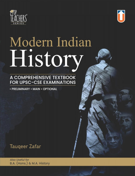 Image of Unique Publishers Modern Indian History A Comprehensive Textbook for UPSC CSE Examinations By Tauqeer Zafar Useful For BA (Hons) And MA History Students