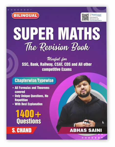 Image of S Chand Super Maths The Revision Exam Book Biligual 2025 - 2026 By Abhas Saini 1400+ Questions Chapter &amp; Type Wise Formula and Theory SSC