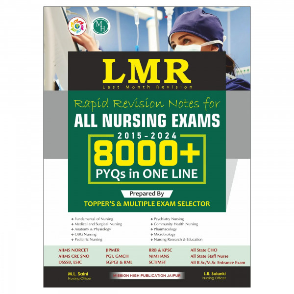 Image of Mission High Publication LMR Rapid Revision Notes for All Nursing Exams 8000 Previous Year Questions (PYQs) in a one-liner By ML Saini LR Solanki