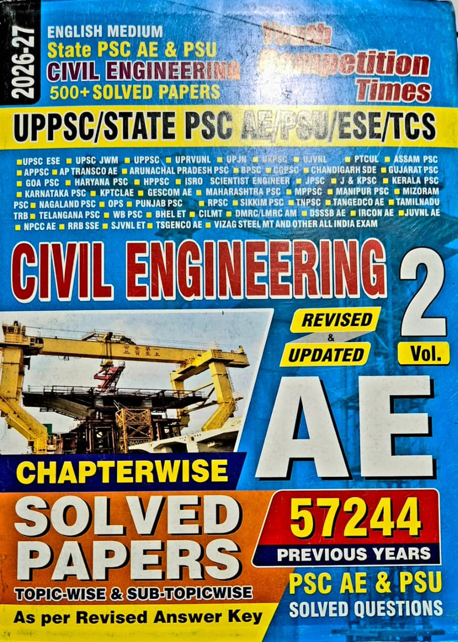 Youth Competition Times Civil Engineering AE (Assistant Engineer) Chapterwise Solved Papers Volume-2 (57244+ Previous Year Solved Questions) Revised Updated Edition 2026-27