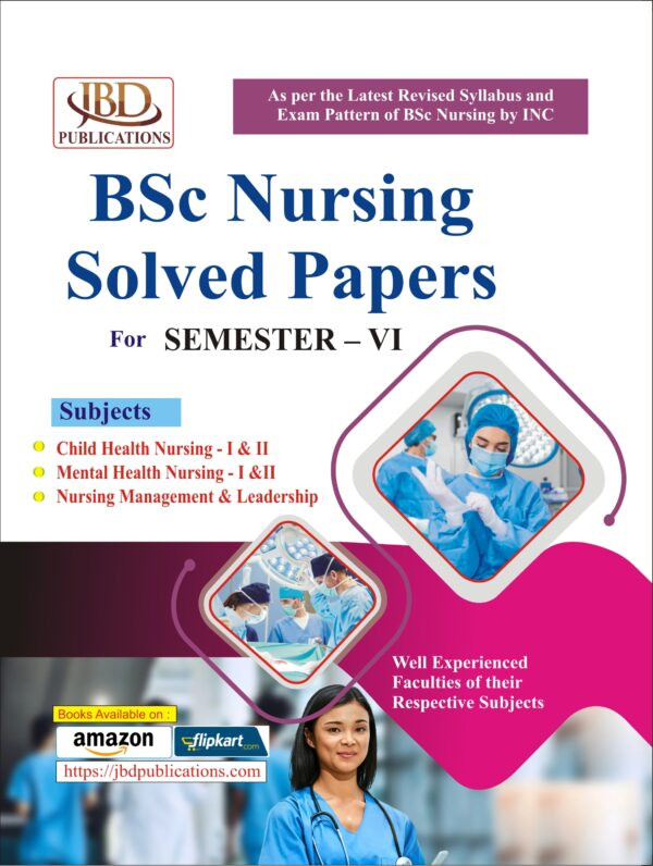 JBD Publication BSc Nursing Solved Papers For 6th Sixth Semester New Edition 2026
