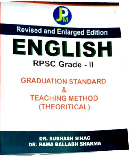 JPM RPSC 2nd Second Grade English Graduation Standard & Teaching Method By Dr Subhash Sihag,Dr Rama Ballabh Sharma