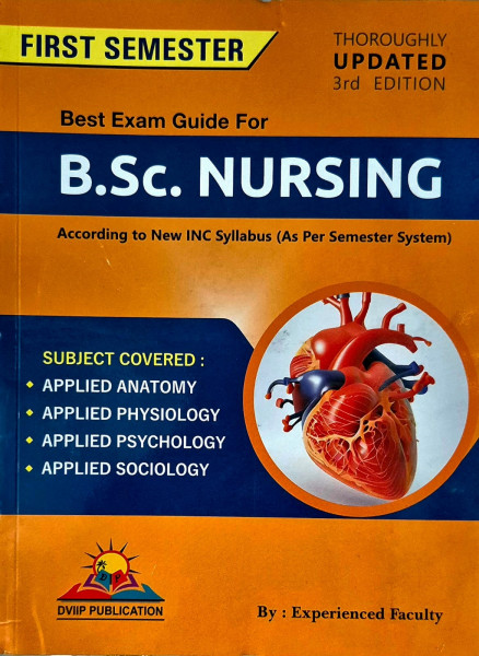 Image of DVIIP Publication BSc Nursing First Semester Best Exam Guide Third Edition 2025 Based On New INC Syllabus 2025