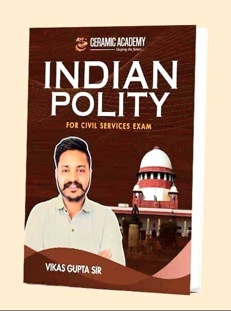 Ceramic Academy Indian Polity English Medium for Civil Services Exam By Vikas Gupta Sir