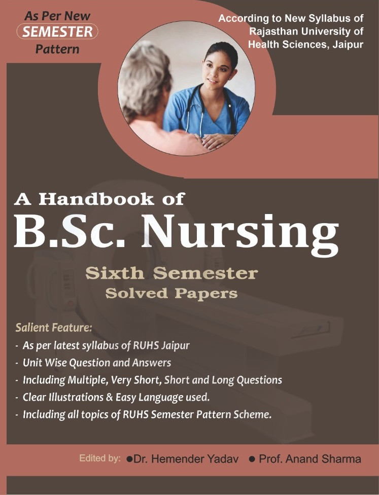 Dewan Publication A Handbook of BSc Nursing Sixth Semester Solved Papers New Edition 2026 According to New Syllabus Of RUHS By Dr Hemender Yadav and Anand Sharma