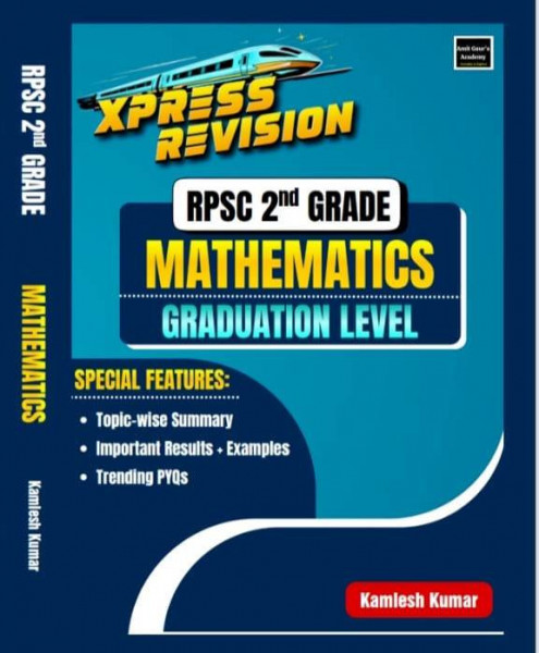Image of Amit Gaur Academy RPSC 2nd Grade Mathematics Xpress Revision Graduation Level By Kamlesh Sir