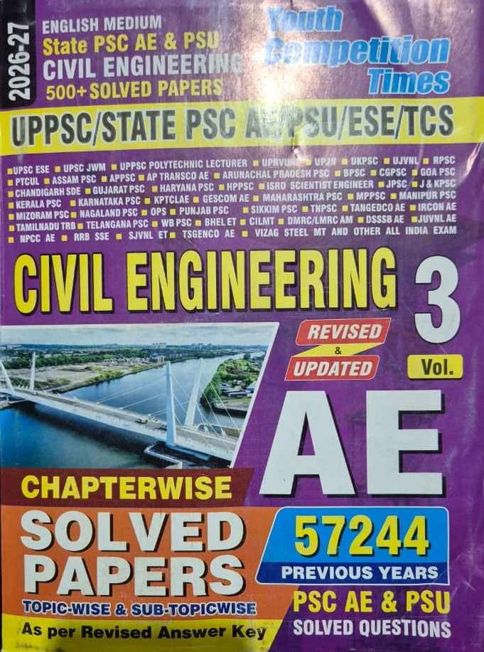 Youth Competition Times Civil Engineering AE (Assistant Engineer) Chapterwise Solved Papers Volume-3 (57244+ Previous Year Solved Questions) Revised Updated Edition 2026-27