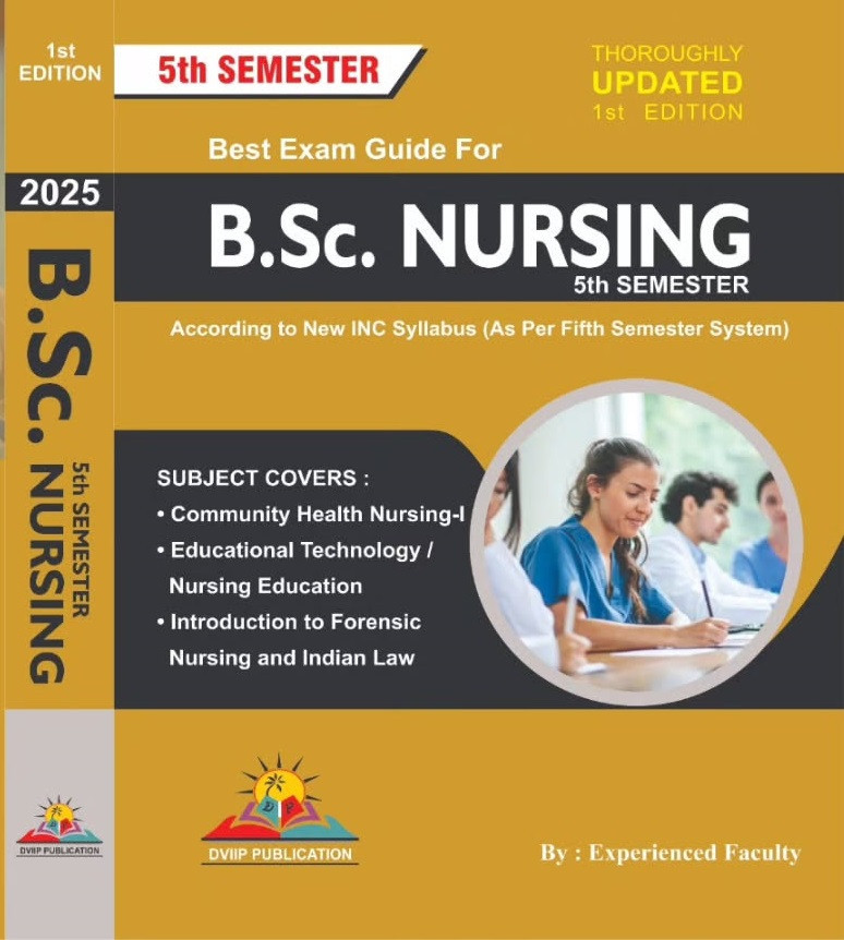 DVIIP Publication BSc Nursing Fifth Semester Best Exam Guide First Edition Based On New INC Syllabus 2025