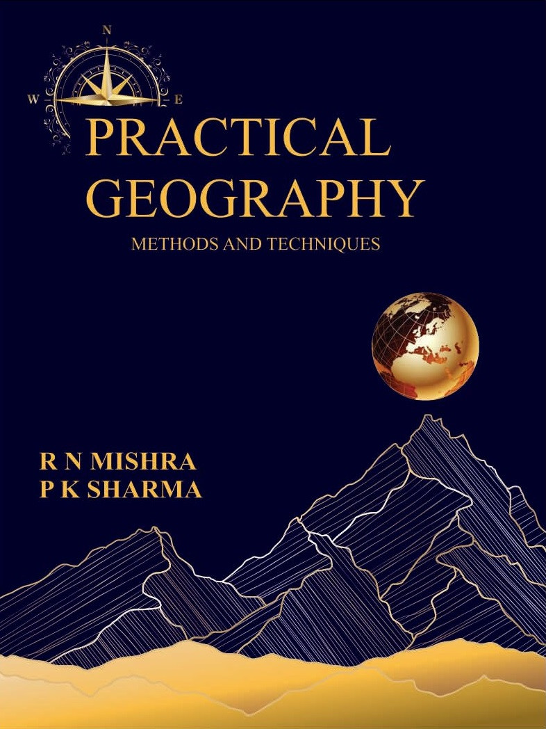 Pareek Publication Practical Geography Methods and Techniques by R N Mishra and P K Sharma