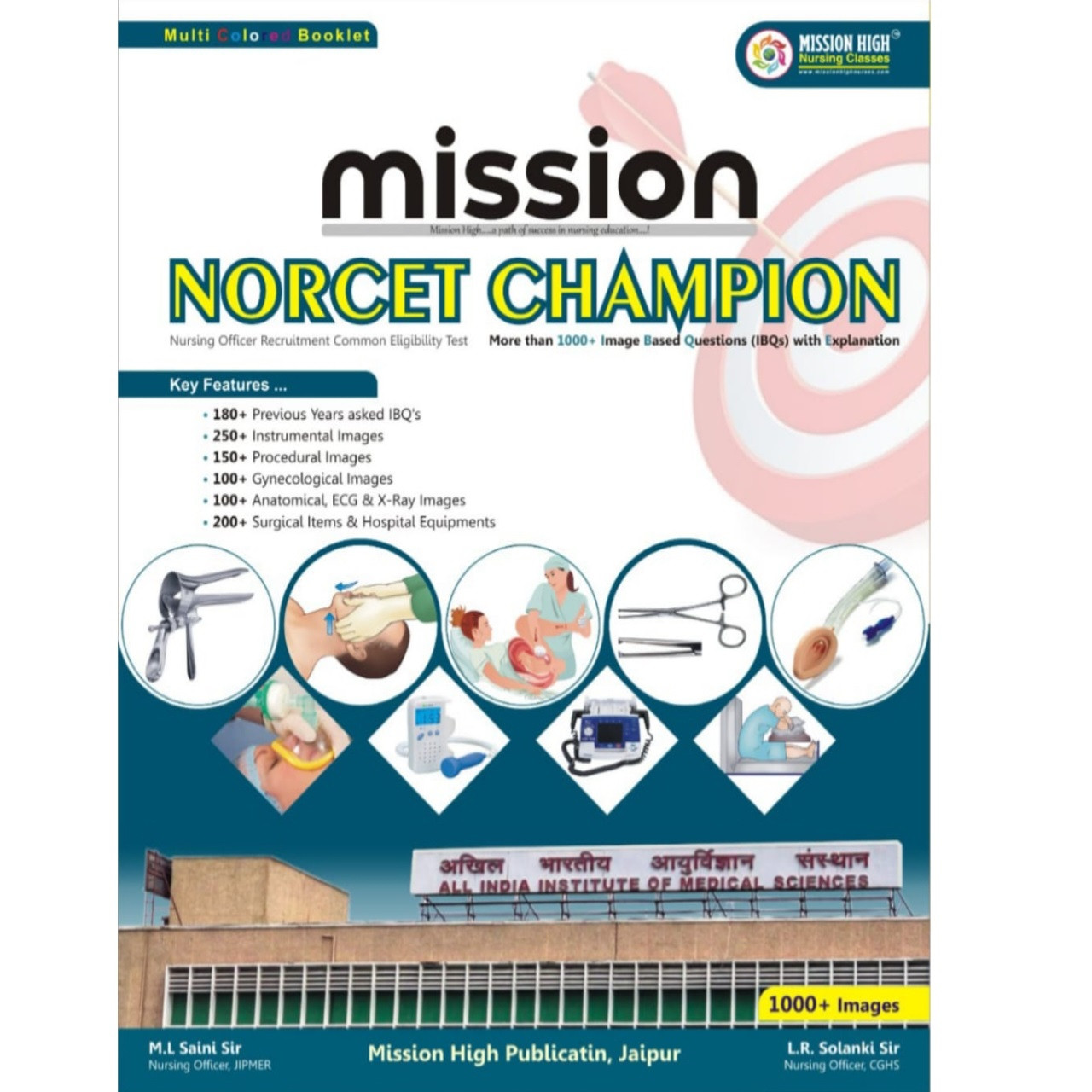 Mission High Publication Mission NORCET Champion Booklet For The Nursing Officer By M L Saini Sir L R Solanki Sir