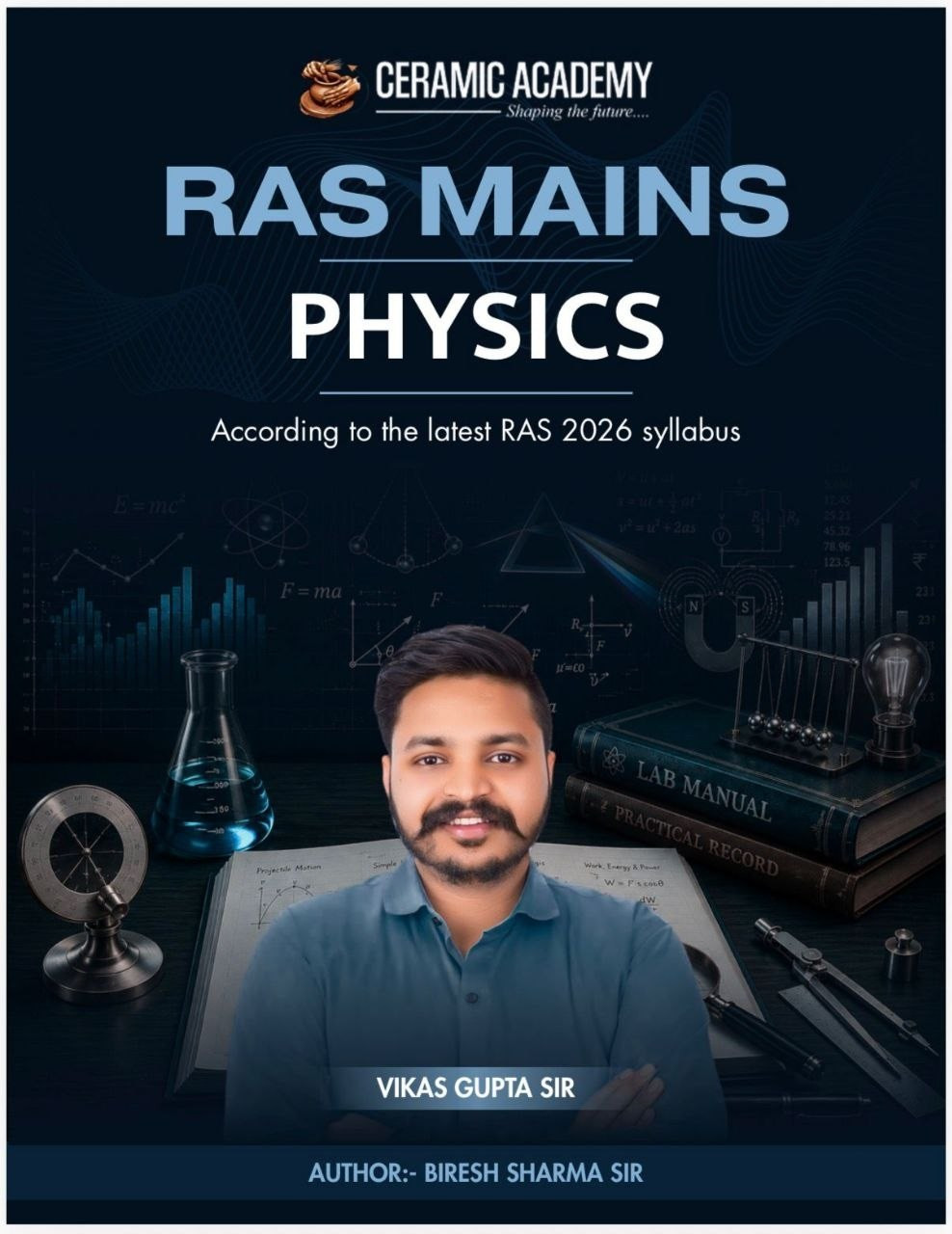 Ceramic Academy RAS Mains Physics English Medium New Edition June 2026 By Biresh Sharma Sir, Vikas Gupta Sir